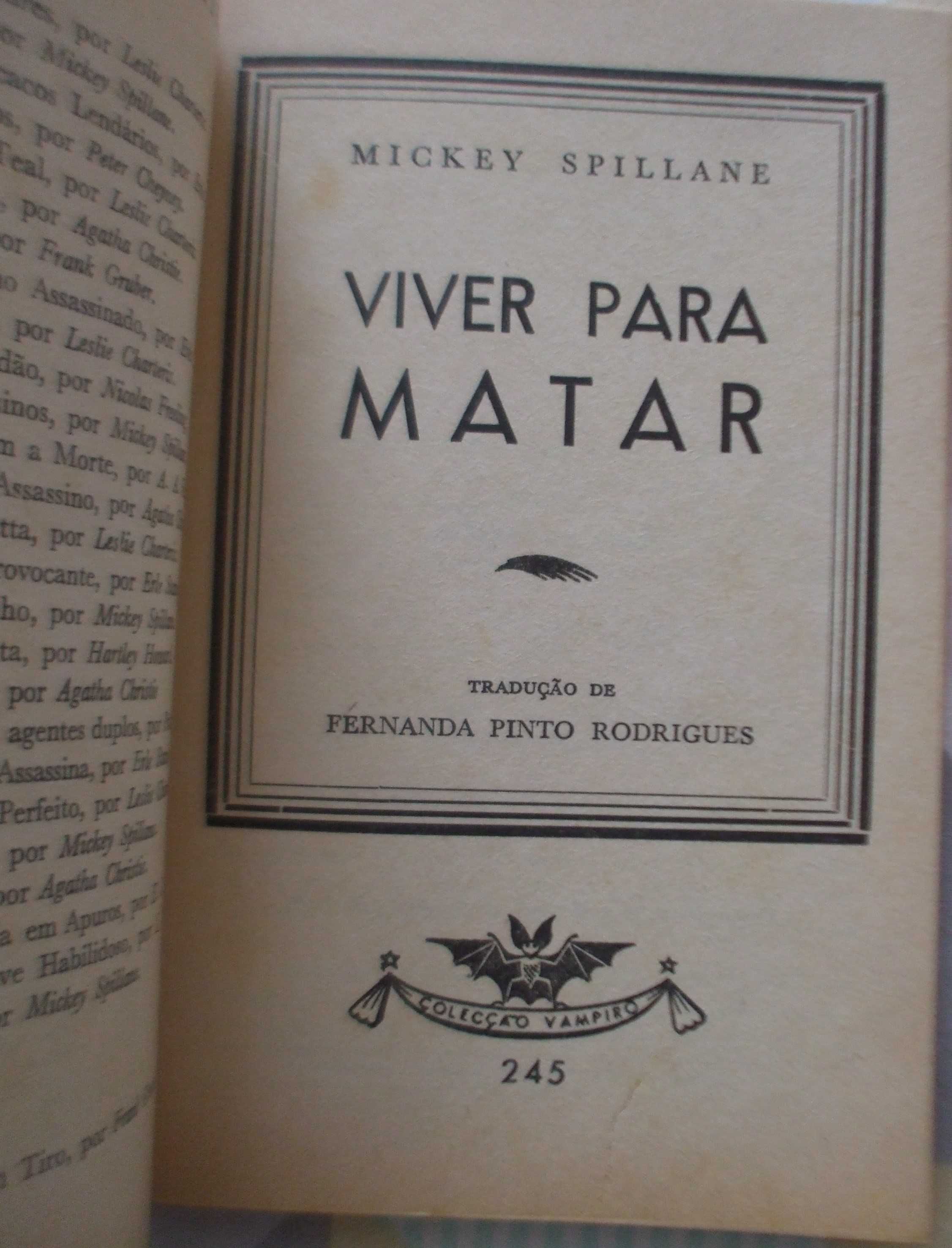 Viver para matar, Mickey Spillane