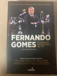 Fernando Gomes- 10 anos de presidência na FPF