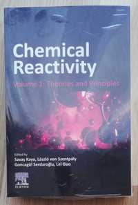 Chemical Reactivity, Volume 1: Theories and Principles