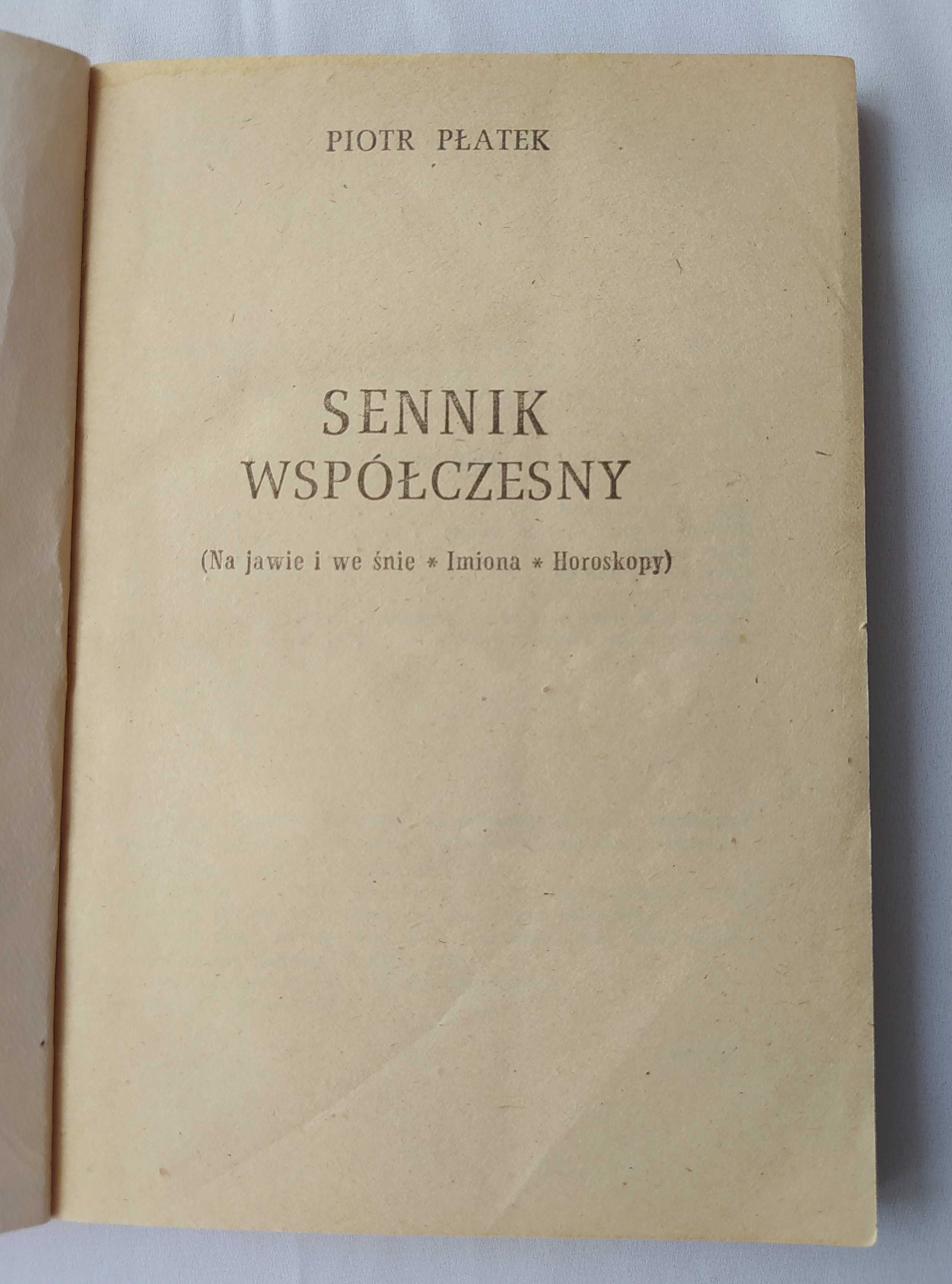 Sennik współczesny – Piotr Płatek