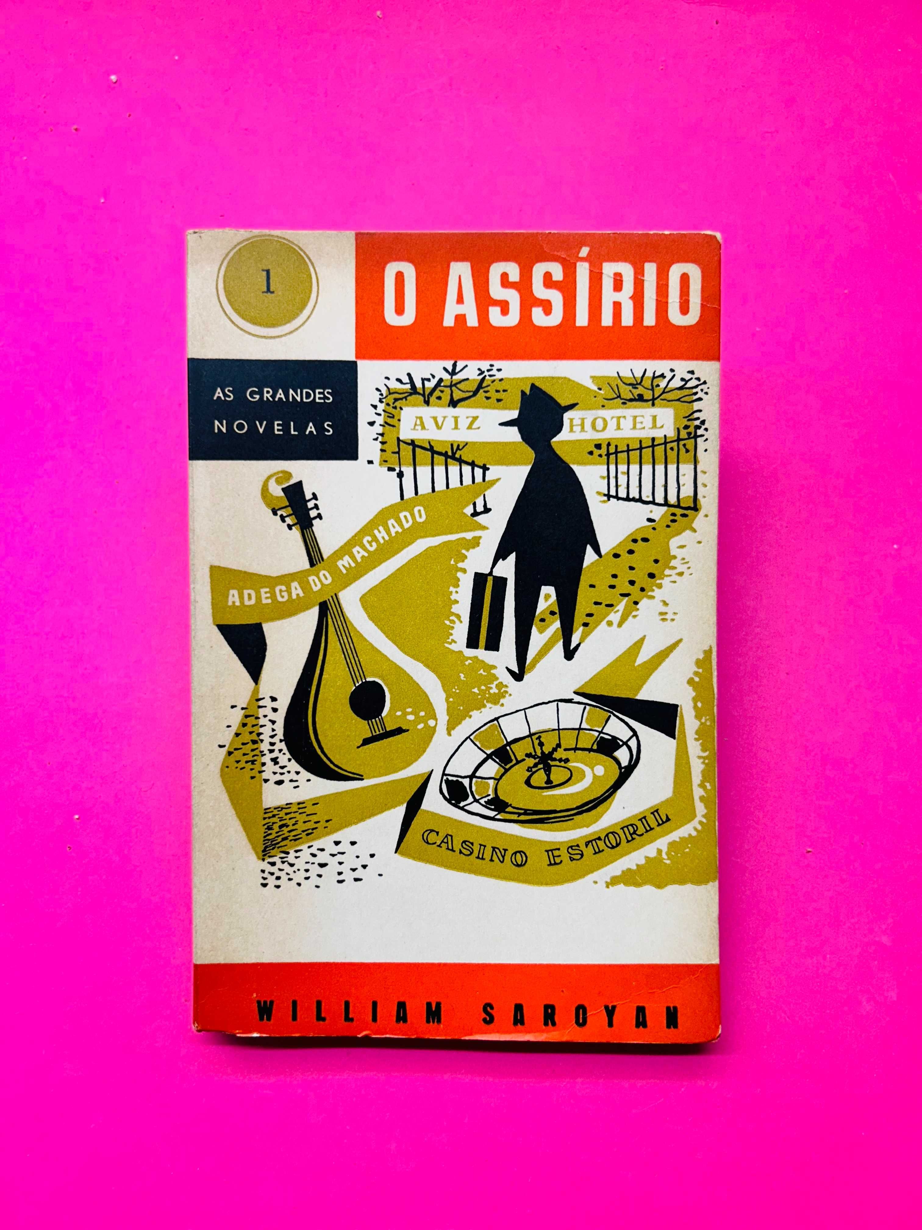 O ASSÍRIO - William Saroyan