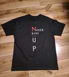 Nowy tshirt Never Give Up