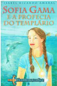 9462 Sofia Gama e a Profecia do Templário de Isabel Ricardo Amaral