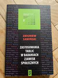 Zastosowania tablic w badaniach zjawisk społecznych. Zbigniew Sawiński