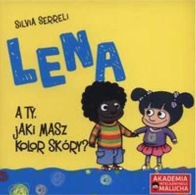 AIM. Lena. A ty jaki masz kolor skóry? - Serreli Silvia