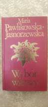 Maria Pawlikowska Jasnorzewska "Wybór wierszy"