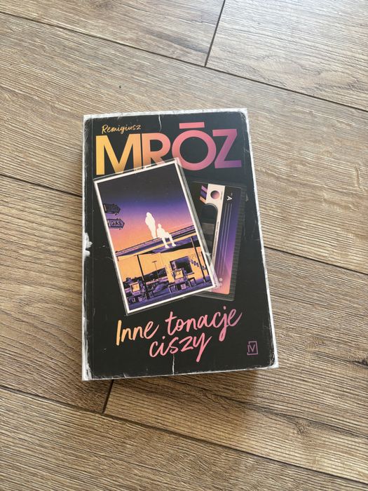 Remigiusz Mróz Inne Tonacje Ciszy