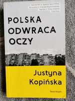 Polska odwraca oczy Justyna Kopińska
