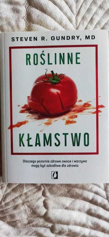 Roślinne kłamstwo Gundry Steven R. NOWA