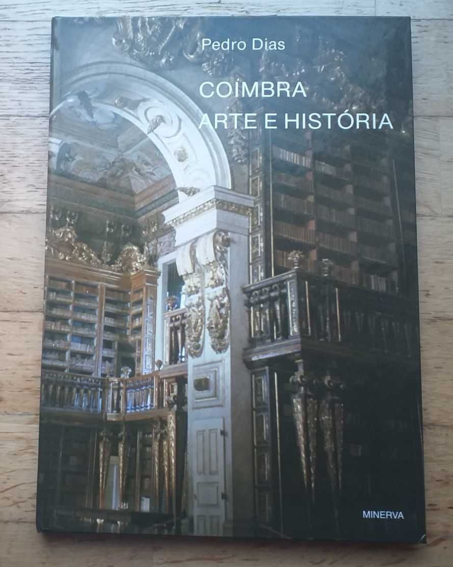 Coimbra, Arte e História, de Pedro Dias