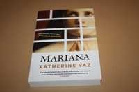 Mariana// Katherine Vaz