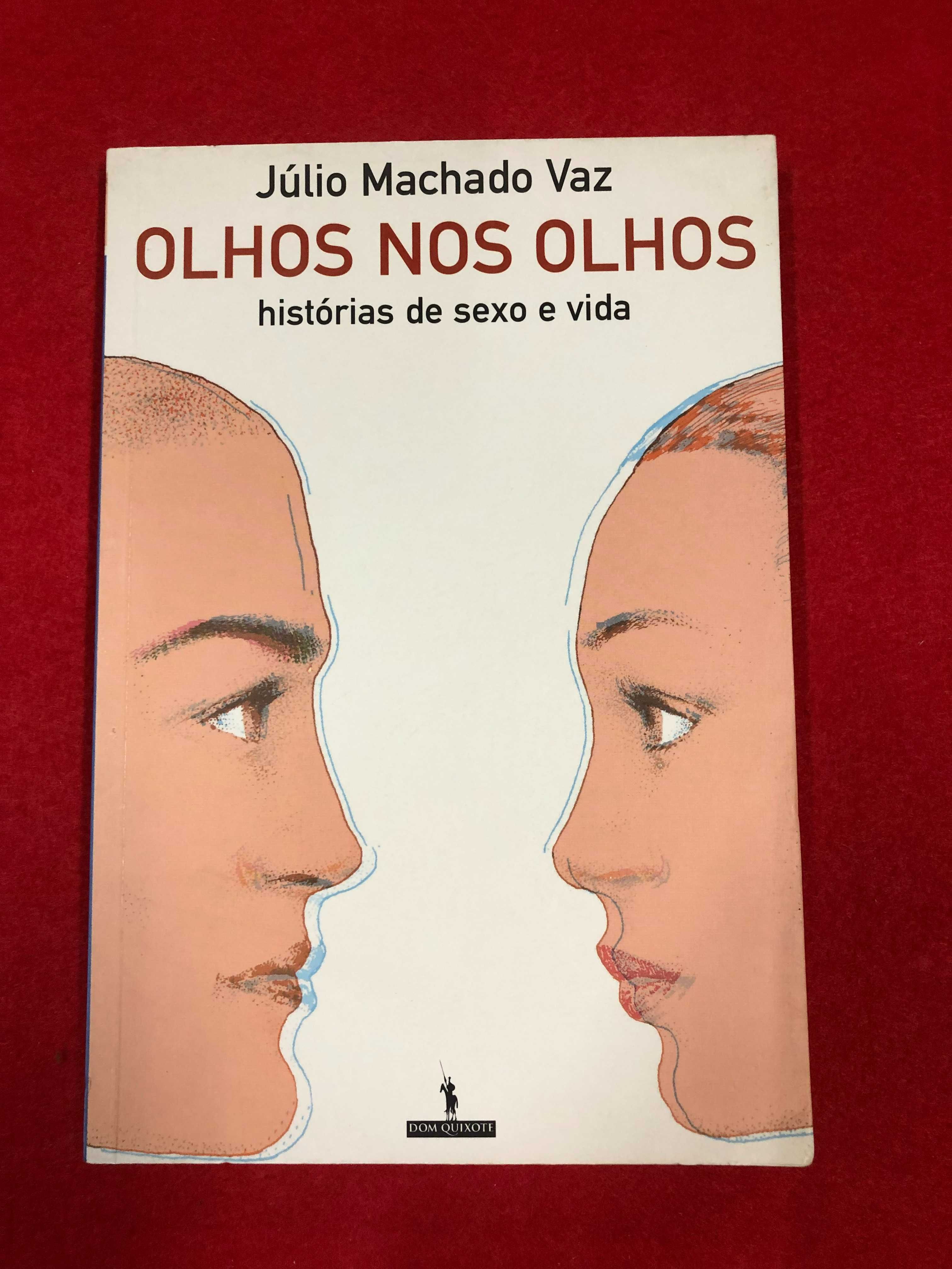 Olhos nos olhos – histórias de sexo e vida -Júlio Machado Vaz