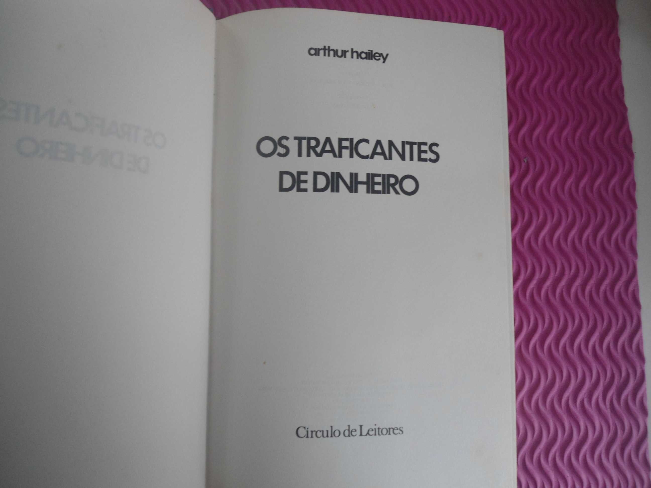 Os Traficantes de Dinheiro por Arthur Hailey