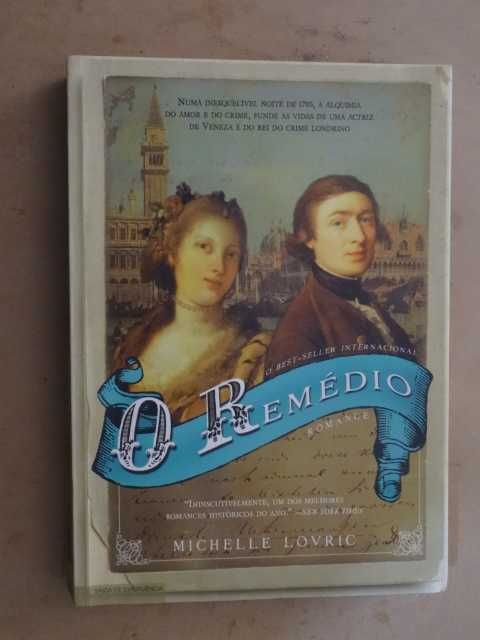 O Remédio de Michelle Lovric - 1ª Edição