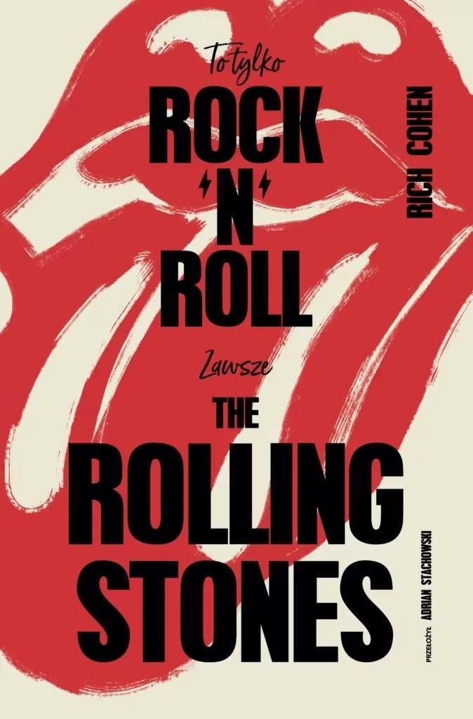 To Tylko Rock'n'roll (zawsze The Rolling Stones)