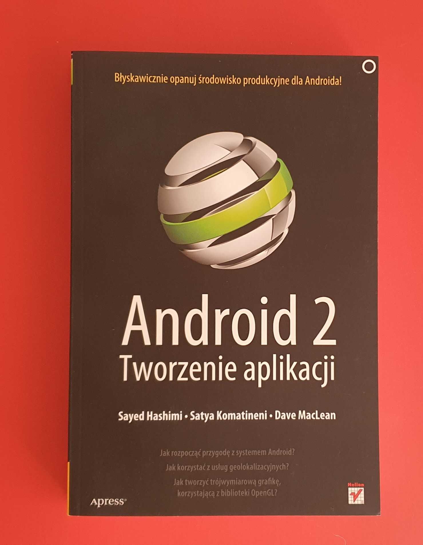 Książka Android 2. Tworzenie aplikacji. Sayed Hashimi