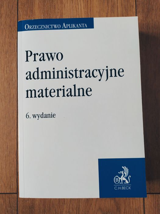 Orzecznictwo Aplikanta Prawo Administracyjne Materialne C.H.Beck