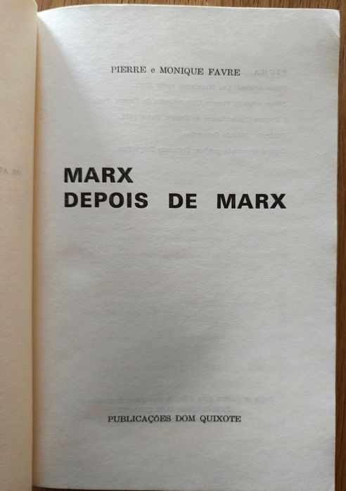 Marx depois de Marx - Pierre e Monique Favre