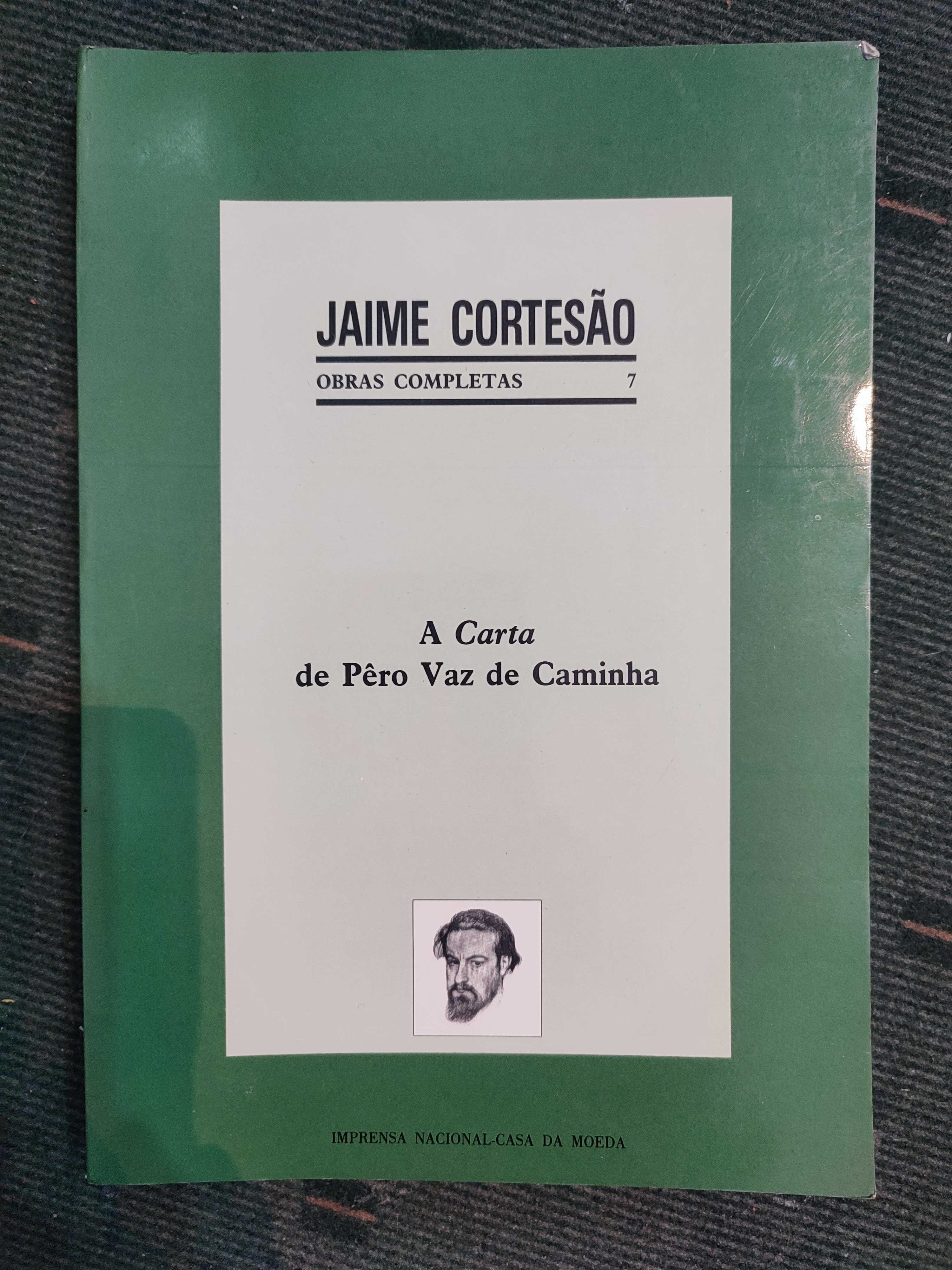 Jaime Cortesão - A Carta de Pêro Vaz de Caminha