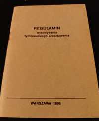 Regulamin Wykonywania Tymczasowego Aresztowania Warszawa 1996rok