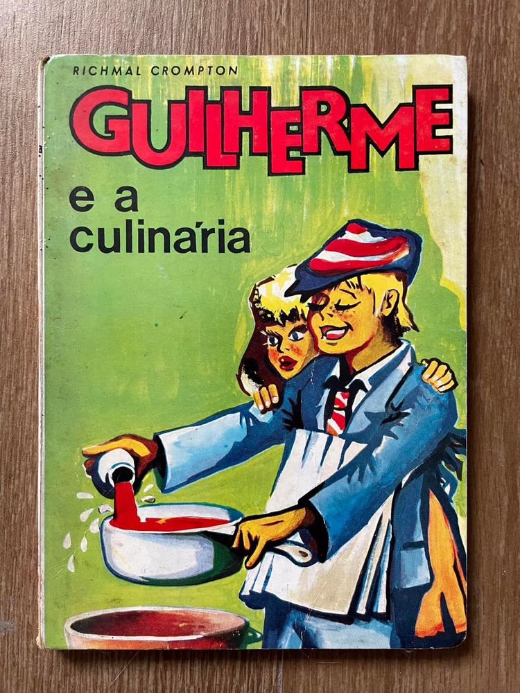 Guilherme e a Culinária - Richmal Crompton (portes grátis)