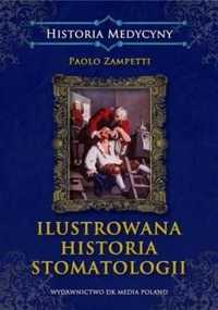 Ilustrowana historia stomatologii - Paolo Zampetti
