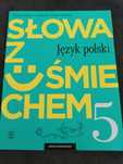 Zeszyt ćwiczeń z języka polskiego «Słowa z uśmiechem» 5 klasa