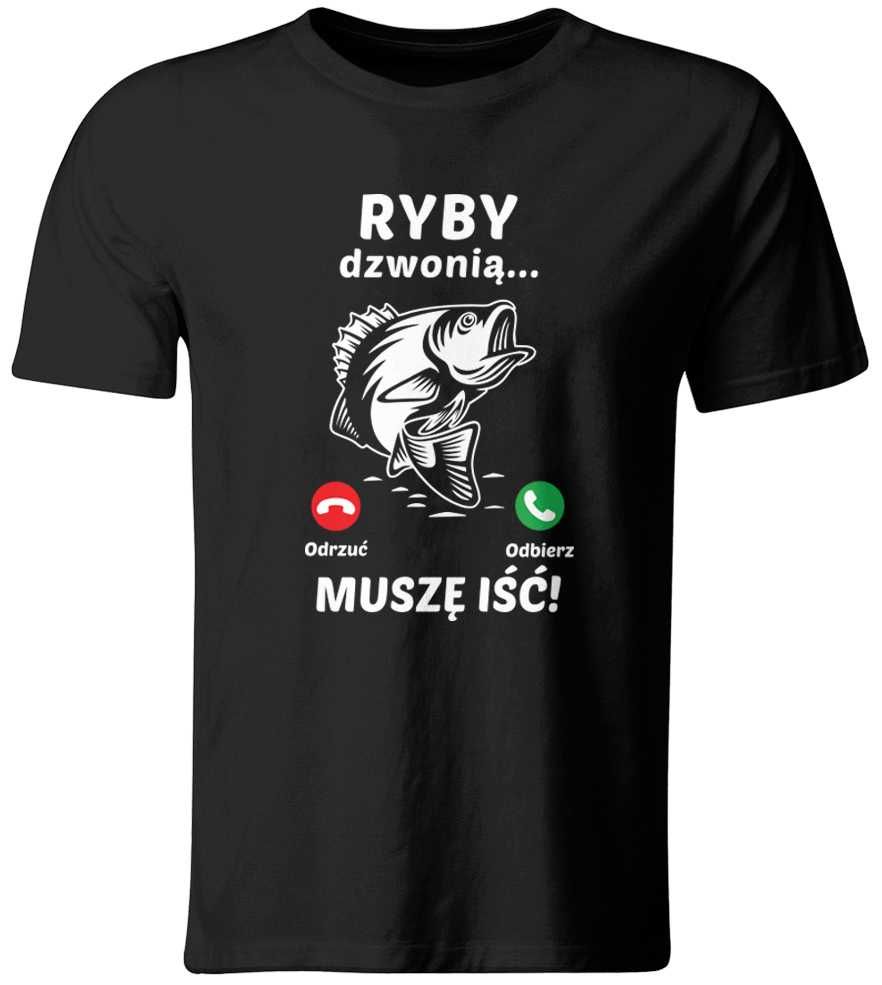 Koszulka dla Wędkarza Ryby Dzwonią, Musze Iść. roz. S-XXL tu XL (NOWA)