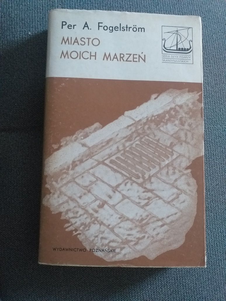 "Miasto moich marzeń" Per A. Fogelström