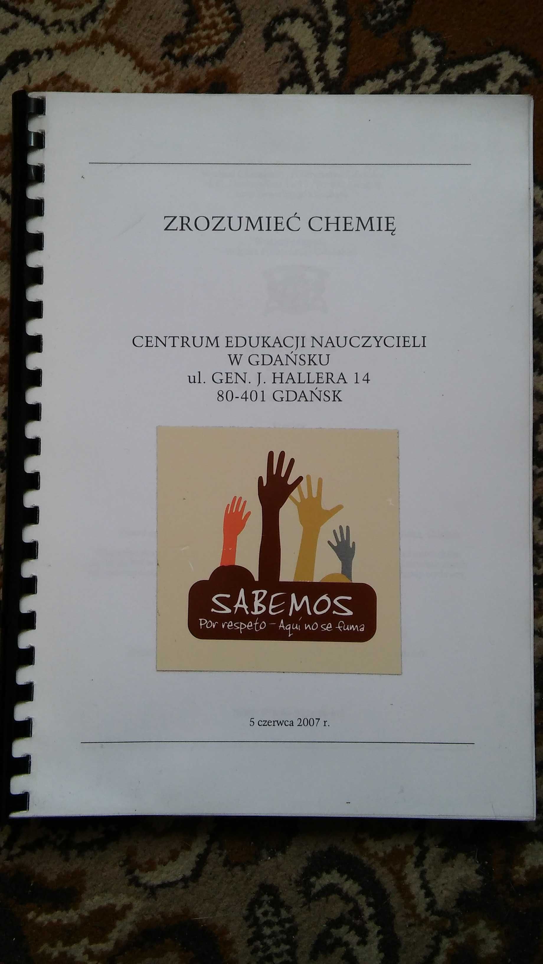 Zrozumieć Chemię,  Skrypt Uniwersytecki,  2007r