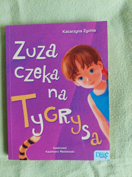 Zuza czeka na tygrysa, Katarzyna Zychla