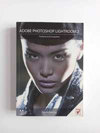 Adobe Photoshop Lightroom 2 Podręcznik dla fotografów