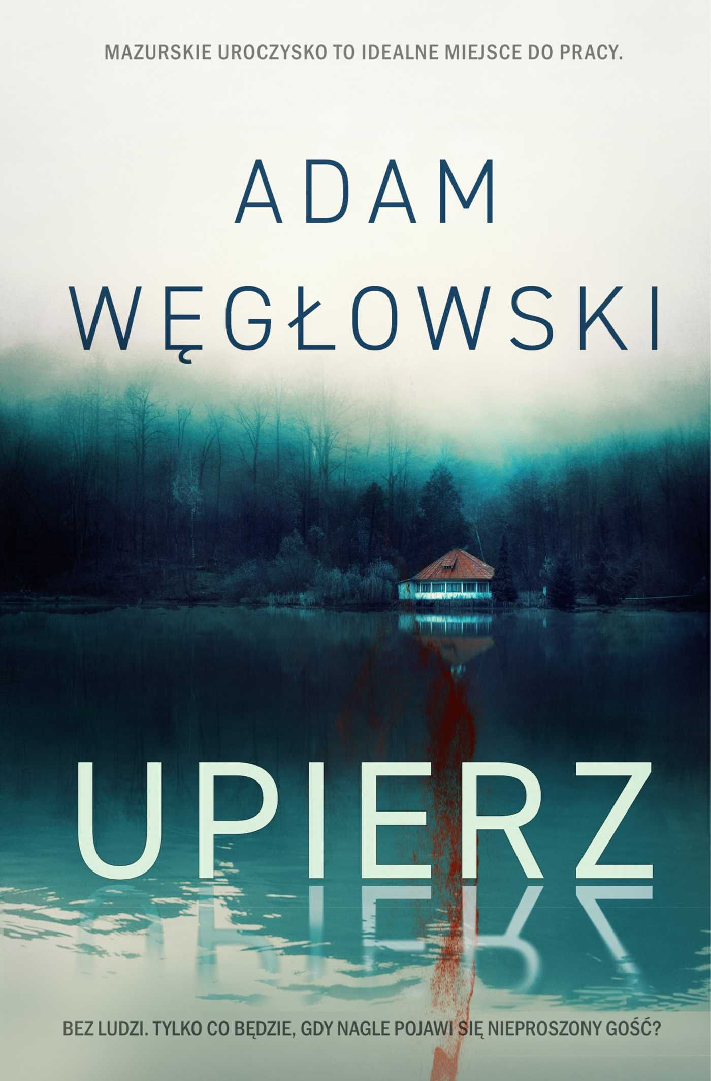 Upierz
Autor: Węgłowski Adam