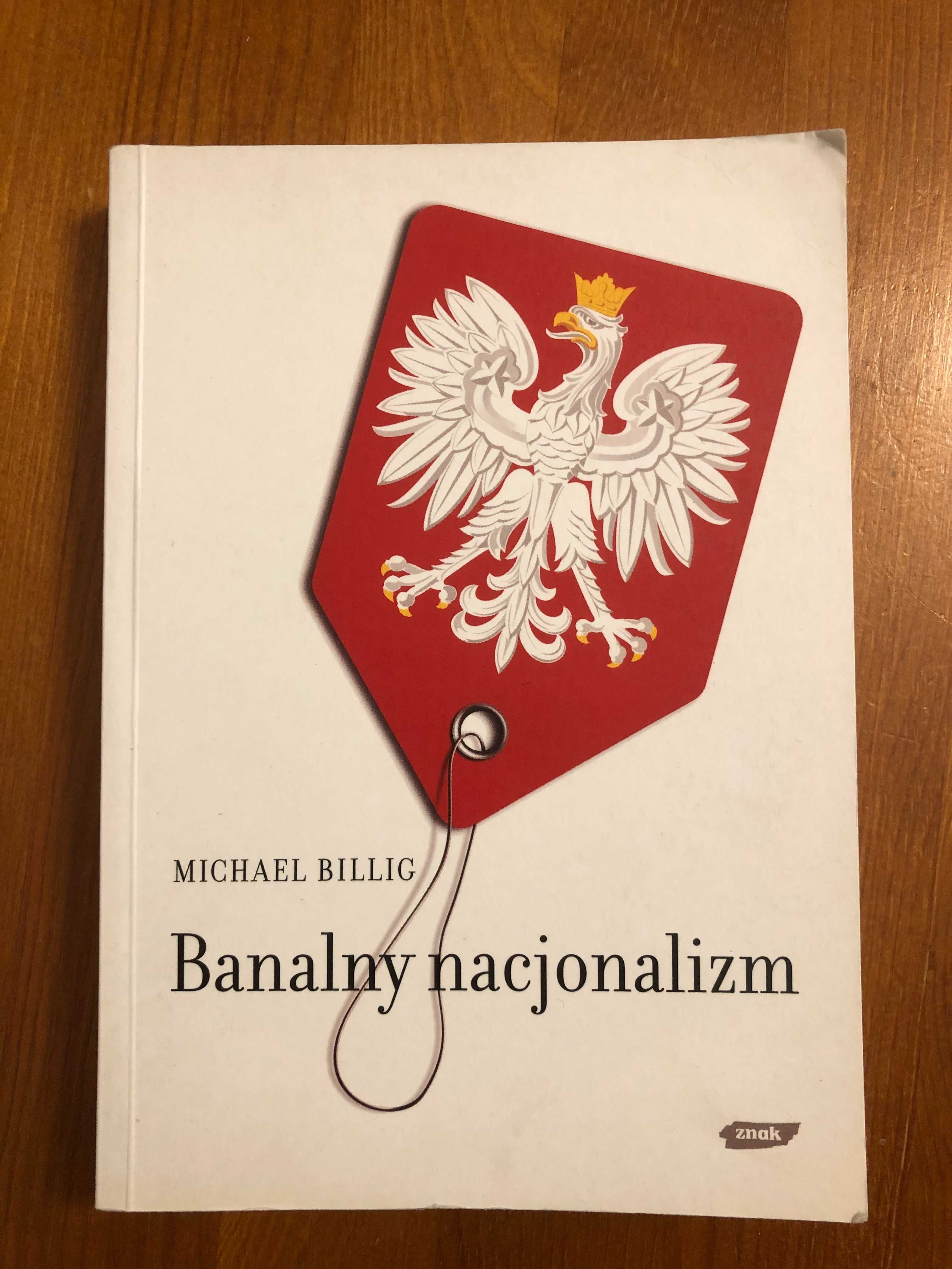 Książka "Banalny nacjonalizm" Michael Billig