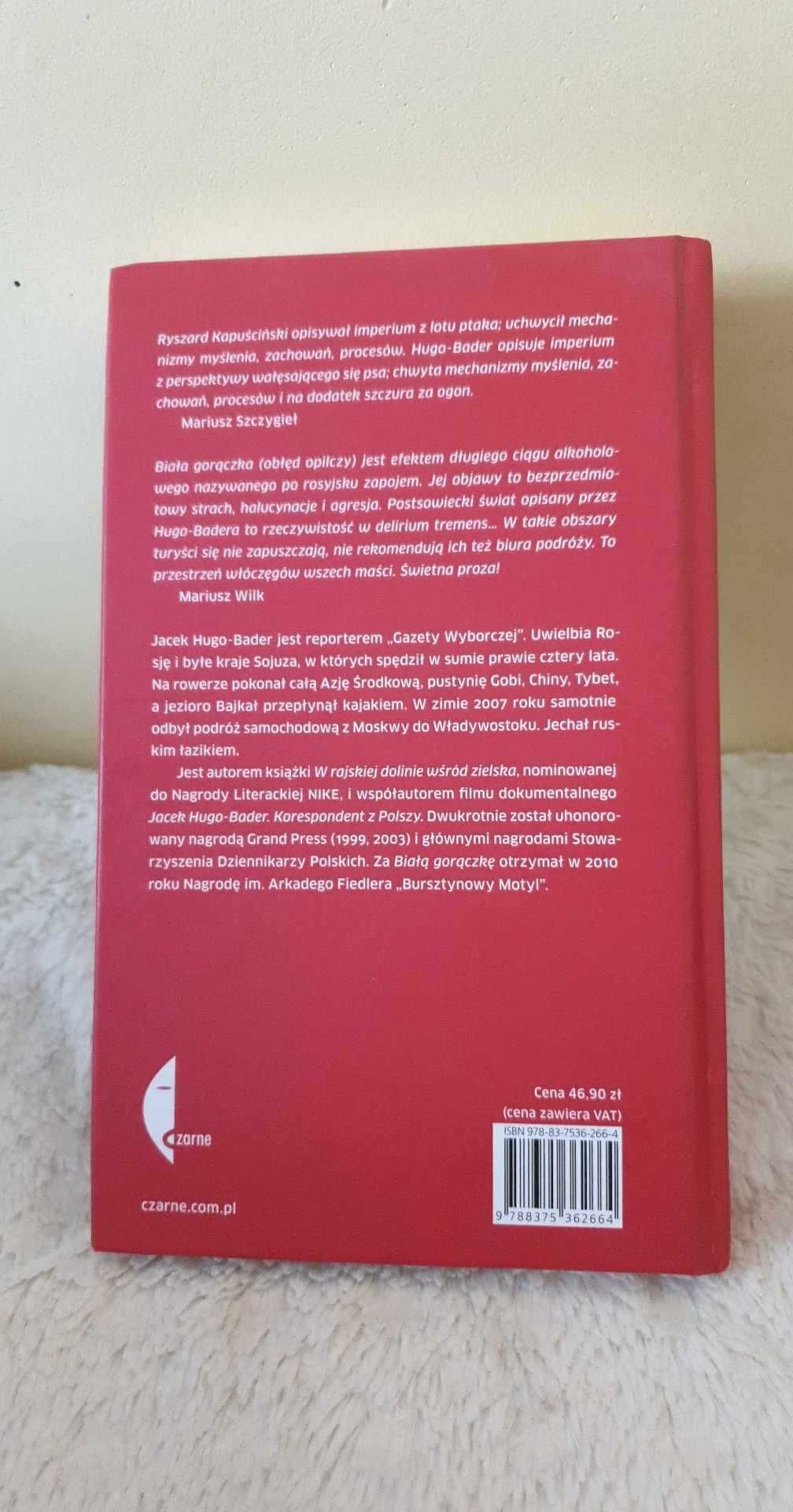 Biała gorączka Jacek Hugo-Bader