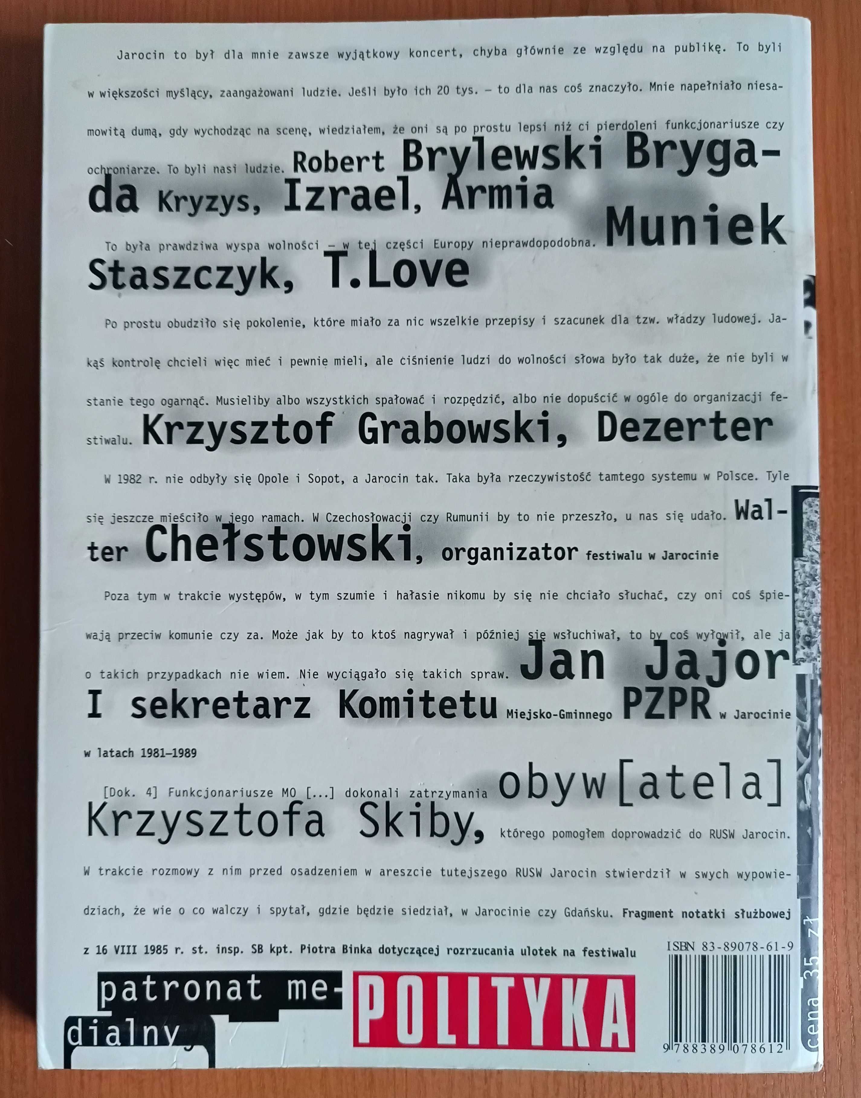 K. Lesiakowski, P. Perzyna ,T. Toborek "Jarocin w obiektywie bezpieki"