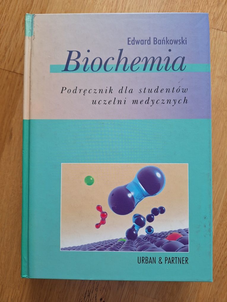 "Biochemia" E. Bańkowski