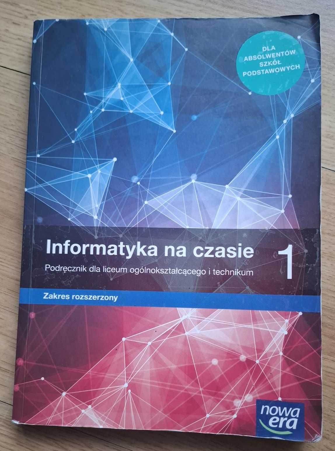 Podręcznik do informatyki "Informatyk na czasie 1" zakres rozszerzony