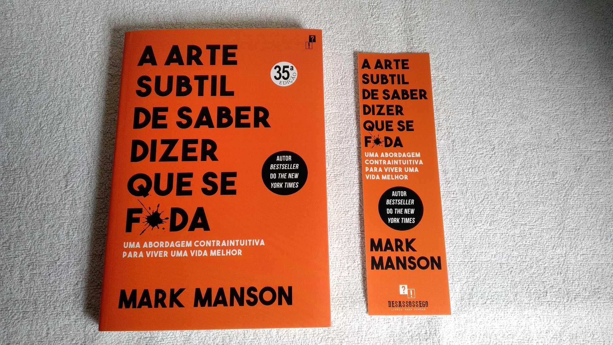 A Arte Subtil de Saber Dizer Que Se Fda - Mark Manson