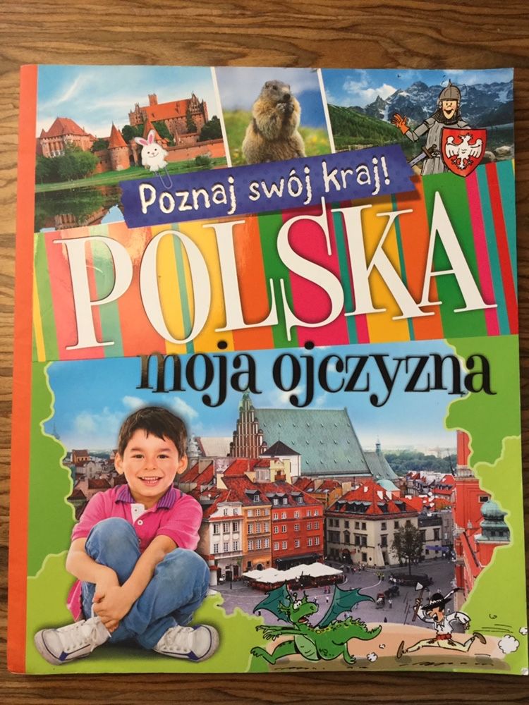 Książka dla dzieci "Poznaj swój kraj! Polska moja ojczyzna"