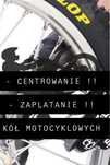 Centrowanie Zaplatanie renowcja - Naprawa Motocykli  -mechanik moto