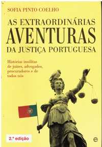 4225 Extraordinárias Aventuras da Justiça Portuguesa de Sofia Pinto C