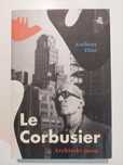 Książka Le Corbusier Architekt jutra - Anthony Flint