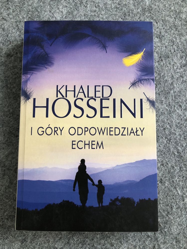 I góry odpowiedziały echem Khaled Hosseini