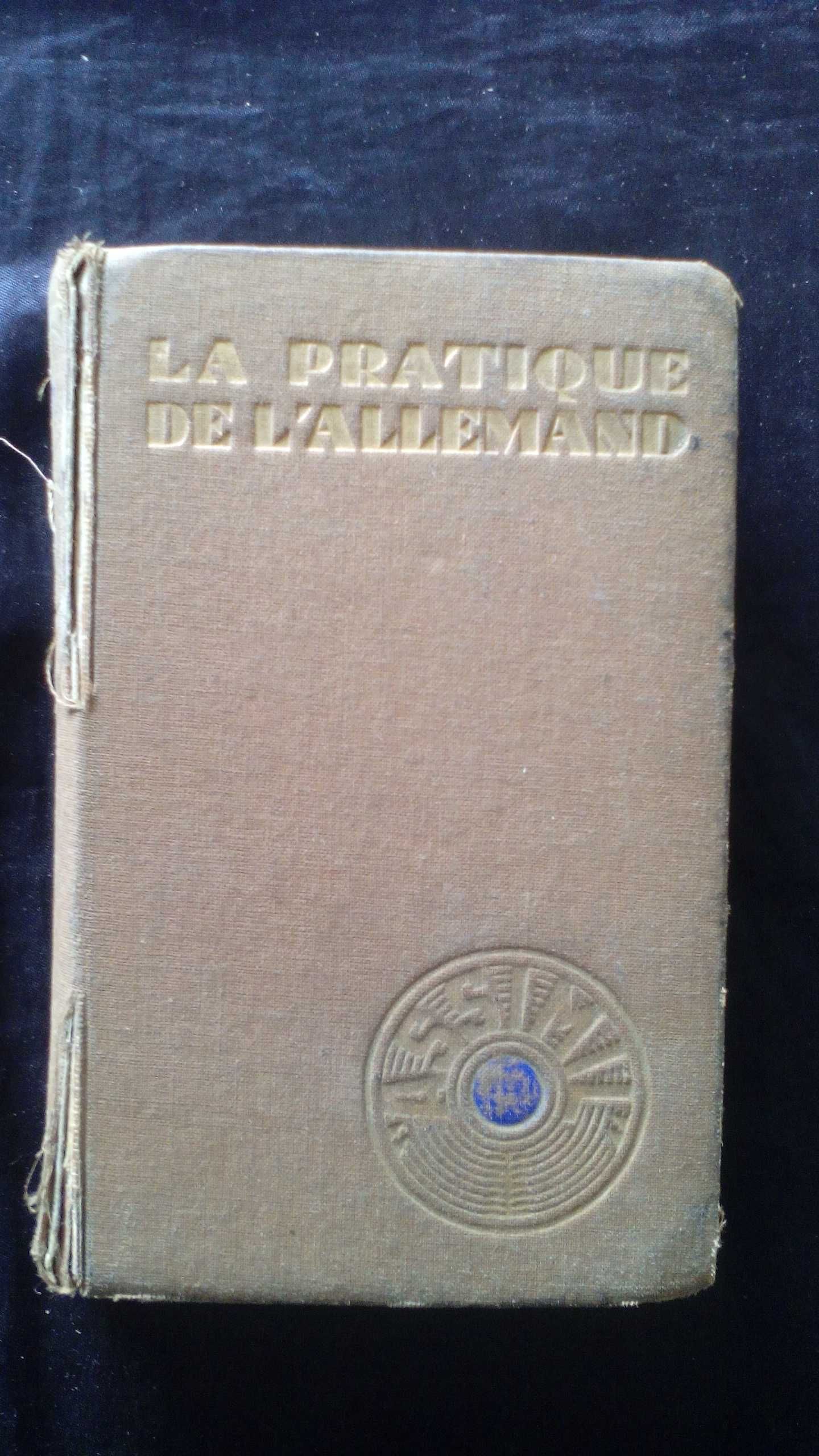 La Pratique de L'Allemand, de A. Chérel