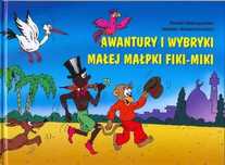 Awantury i wybryki małej małpki Fiki-Miki. G&P Oficyna Wydawnicza