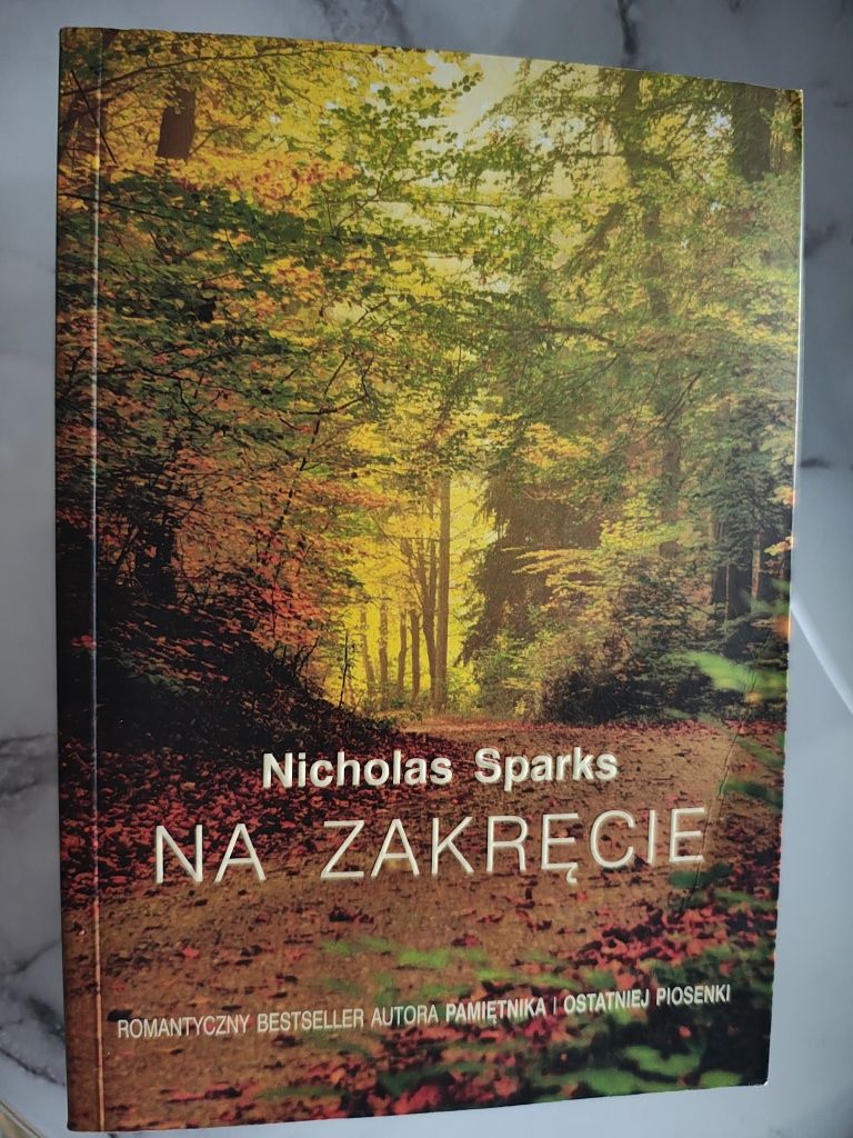 Książki Nicholas Sparks Pamiętnik, I wciąż ją kocham, Na zakręcie