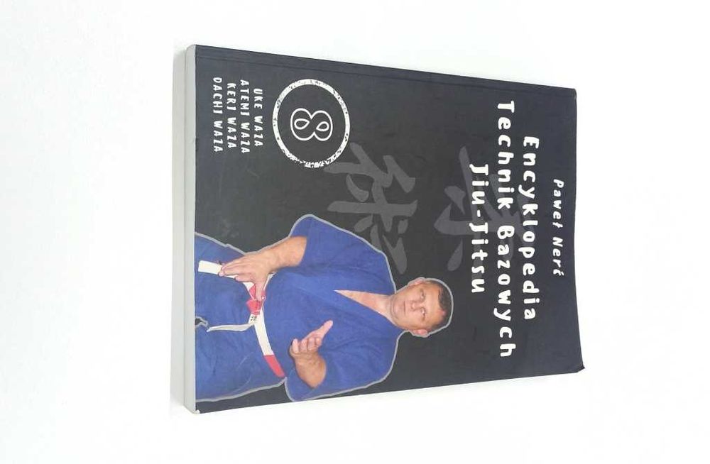 Encyklopedia technik bazowych jiu-jitsu tom 8/Paweł Nerć