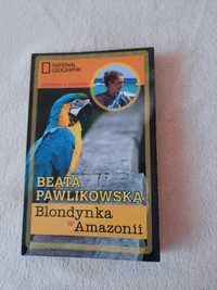 Blondynka w Amazonii - Beata Pawlikowska