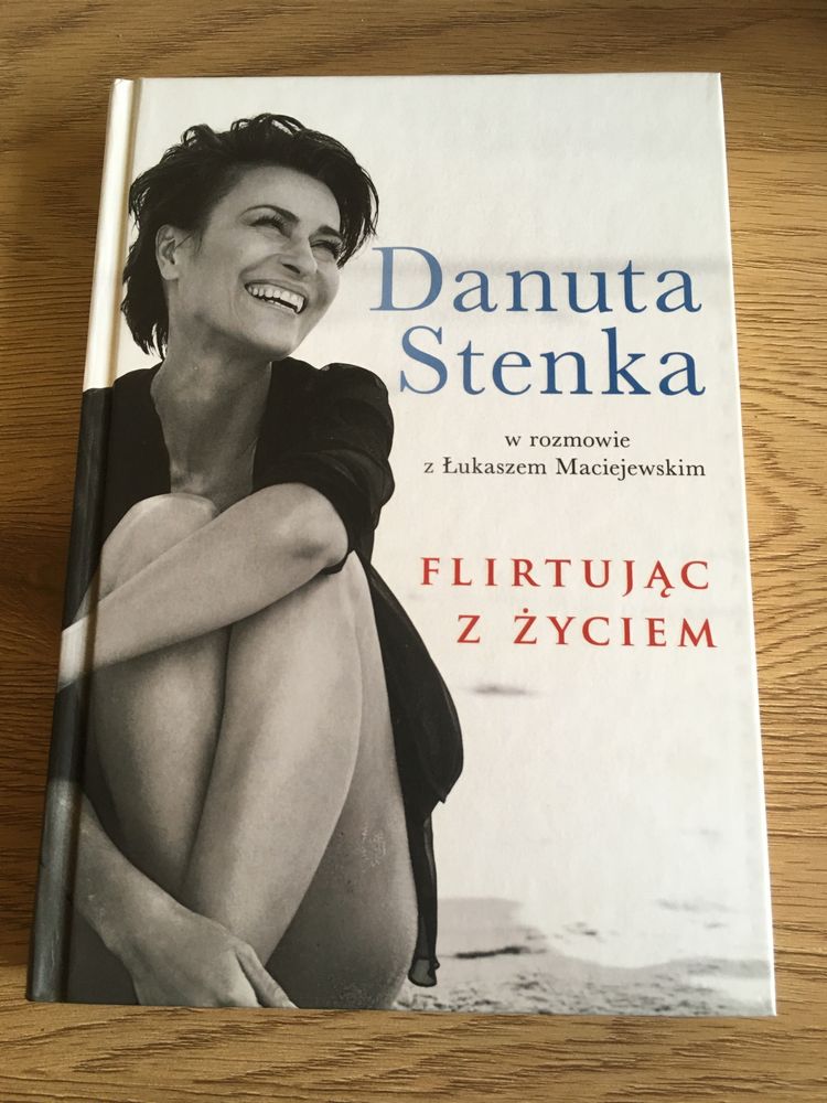 Danuta Stenka, Flirtując z życiem Łukasz Maciejewski